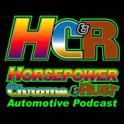 Horsepower Chrome And Rust Podcast