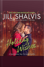 Holiday Wishes: A Heartbreaker Bay Christmas Novella