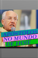 Apóstolos no Mundo de Hoje