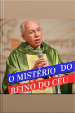 O Mistério do Reino do Céu