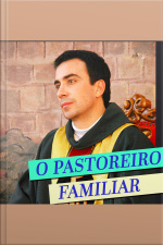 O Pastoreio Familiar