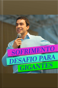 Sofrimento: Desafio para Gigantes