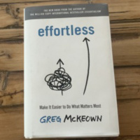 #221 Effortless by Greg McKeown