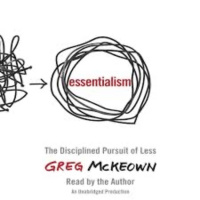 #249 Essentialism by Greg McKeown