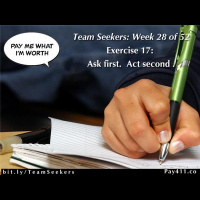 Team Seekers Week 28: Exercise 17: Ask First, Act Second