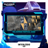 Interlúdio.:30 | Relampeio Festival 2022