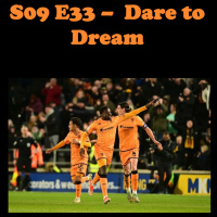 S09E33 - Dare to Dream