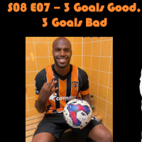 S08E07 – 3 Goals Good, 3 Goals Bad