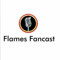 Flames Fancast - Episode 2