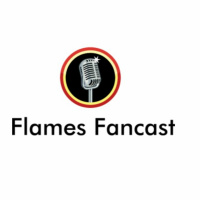 Flames Fancast - Episode 1