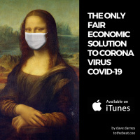 The Economic Solution to Coronavirus COVID-19 Global Disaster