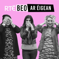 Beo Ar Éigean ar RTÉ Radio One: An bhfuil brú in ann a bheith dearfach?