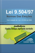 Lei n. 9.504/97 - Normas das Eleições