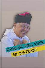 Casar-se para Viver em Santidade