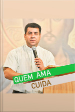Quem Ama Cuida