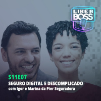 Seguro digital e descomplicado com Igor e Marina da Pier Seguradora