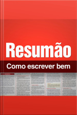 Resumão - Como Escrever Bem
