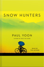 Snow Hunters: A Novel