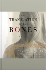 The Translation Of The Bones: A Novel