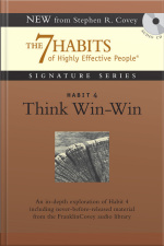 Habit 4 Think Win-win: The Habit Of Mutual Benefit