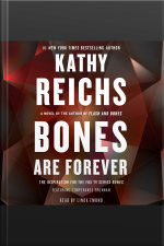 Bones Are Forever: A Novel