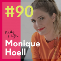 90. Monique Hoell, Gründerin von HelloBody