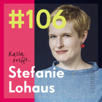 106. Stefanie Lohaus, Journalistin und Autorin