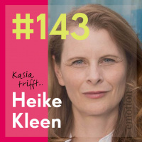 143. Heike Kleen, Journalistin und Autorin