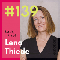 139. Lena Thiede, Umweltexpertin und Co-Founder Planet A