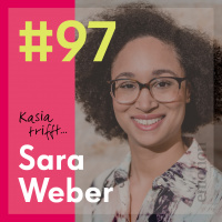 97. Sara Weber, Redaktionsleiterin bei LinkedIn
