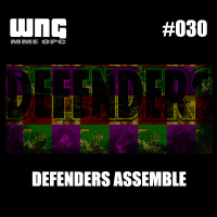 Episode 030 - Defenders Assemble