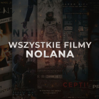 NOLAN pod lupą. Omawiamy wszystkie filmy Christophera Nolana