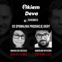 Co spowalnia produkcję gier? (Goście: Magdalena Cielecka, Radosław Ratusznik) || Okiem Deva odc. 1
