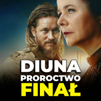 Czy FINAŁ dowiózł? | DIUNA: Proroctwo odc. 6 | Omówienie i Analiza
