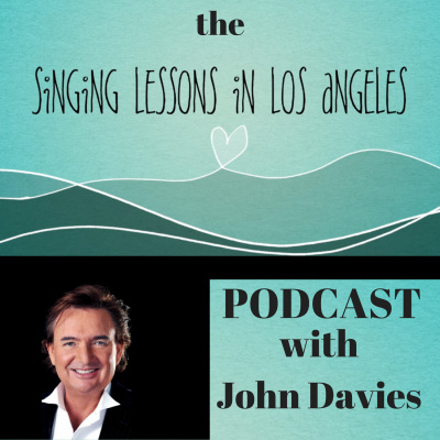 Singing Lessons In Los Angeles With Celebrity Vocal Coach And Singing Teacher John Davies
