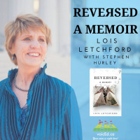 Reversed-A Memoir with Lois Letchford Episode One