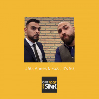 #50. Anees  Foz: It’s 50