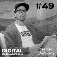 Digital taktik och att genomföra projekt: Jesper Åström #49
