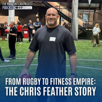 From Rugby Pro to Fitness Innovator: Chris Feathers Journey to Creating 98 Gym and Inspiring a Resilient Community #499