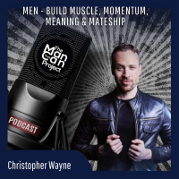 Ep. 238 Christopher Wayne - Getting to know the Naked Magician