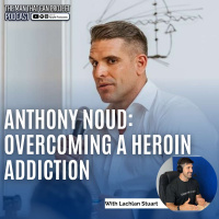 Anthony Nouds: Heroin Addiction, Recovery  Transformation #505