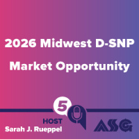 2026 Midwest D-SNP Market Opportunity