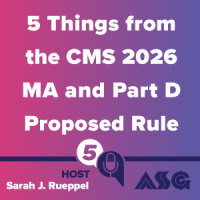 5 Things from the CMS 2026 MA and Part D Proposed Rule