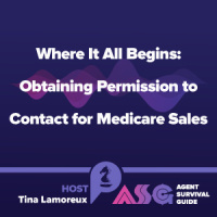 Where It All Begins: Obtaining Permission to Contact for Medicare Sales