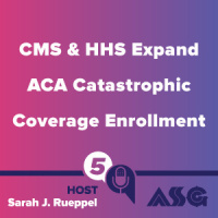 CMS  HHS Expand ACA Catastrophic Coverage Enrollment