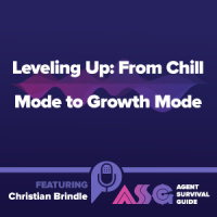 Leveling Up: From Chill Mode to Growth Mode ft. Christian Brindle