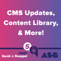 CMS Updates, Content Library,  More!