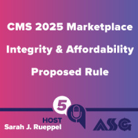 CMS 2025 Marketplace Integrity  Affordability Proposed Rule