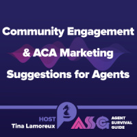Community Engagement  ACA Marketing Suggestions for Agents