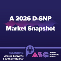 A 2026 D-SNP Market Snapshot ft. Lincoln Lafayette  Anthony Budhar